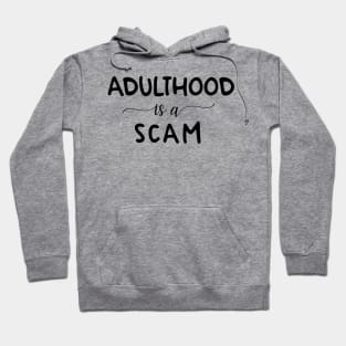 Adulthood humour typography design Hoodie